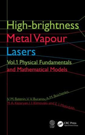 Batenin / Buchanov / Boichenko |  High-brightness Metal Vapour Lasers | Buch |  Sack Fachmedien