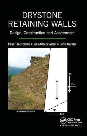 McCombie / Morel / Garnier |  Drystone Retaining Walls | Buch |  Sack Fachmedien