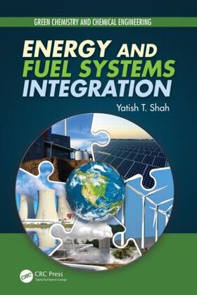 Shah |  Energy and Fuel Systems Integration | Buch |  Sack Fachmedien