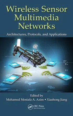 Azim / Jiang |  Wireless Sensor Multimedia Networks | Buch |  Sack Fachmedien