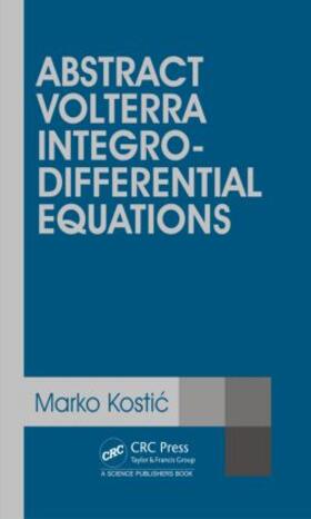 Kostic |  Abstract Volterra Integro-Differential Equations | Buch |  Sack Fachmedien