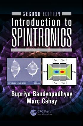 Bandyopadhyay / Cahay |  Introduction to Spintronics | Buch |  Sack Fachmedien