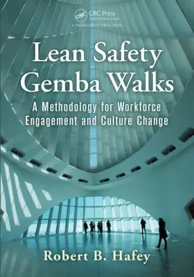 Hafey |  Lean Safety Gemba Walks | Buch |  Sack Fachmedien