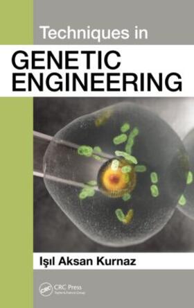 Kurnaz |  Techniques in Genetic Engineering | Buch |  Sack Fachmedien