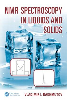 Bakhmutov |  NMR Spectroscopy in Liquids and Solids | Buch |  Sack Fachmedien