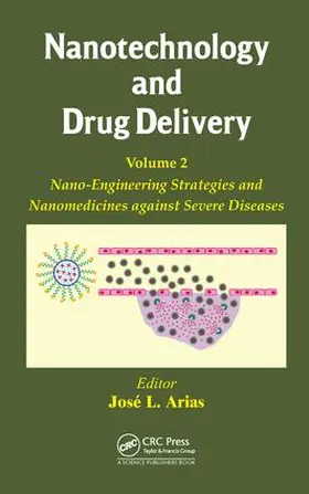 Arias |  Nanotechnology and Drug Delivery, Volume Two | Buch |  Sack Fachmedien