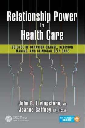 Livingstone, M.D. / Gaffney, R.N., LICSW |  Relationship Power in Health Care | Buch |  Sack Fachmedien