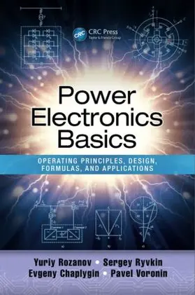 Rozanov / Ryvkin / Chaplygin |  Power Electronics Basics | Buch |  Sack Fachmedien