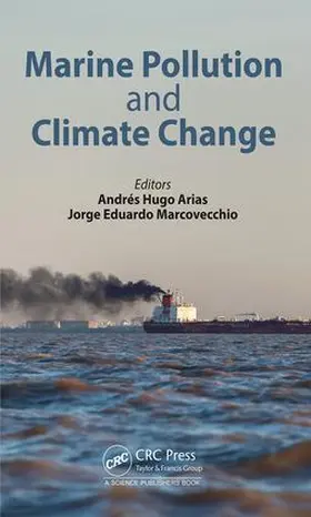 Marcovecchio / Arias |  Marine Pollution and Climate Change | Buch |  Sack Fachmedien