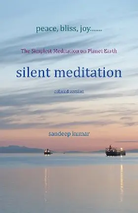 kumar |  Silent Meditation | eBook | Sack Fachmedien