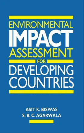 Biswas / Agarwal |  Environmental Impact Assessment for Developing Countries | eBook | Sack Fachmedien