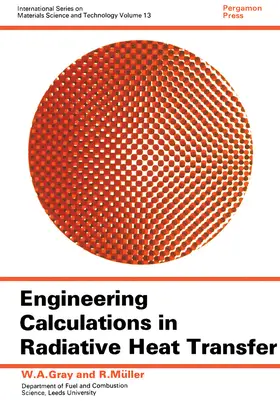 Gray / Müller / Hopkins | Engineering Calculations in Radiative Heat Transfer | E-Book | sack.de