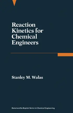 Walas / Brenner |  Reaction Kinetics for Chemical Engineers | eBook | Sack Fachmedien