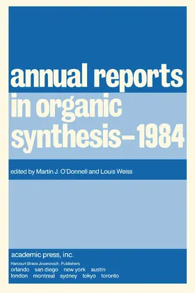 O'Donnell / Weiss |  Annual Reports in Organic Synthesis-1984 | eBook | Sack Fachmedien