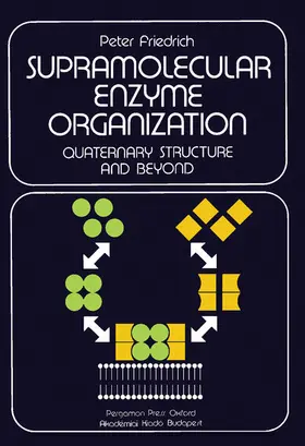 Friedrich | Supramolecular Enzyme Organization | E-Book | sack.de