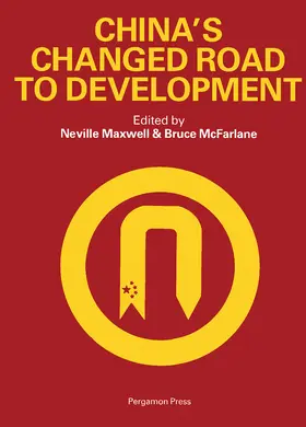 Maxwell / McFarlane |  China's Changed Road to Development | eBook | Sack Fachmedien