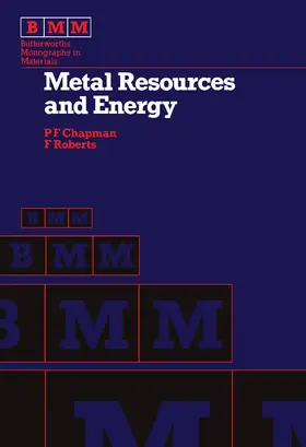 Chapman / Roberts / Ashby |  Metal Resources and Energy | eBook | Sack Fachmedien