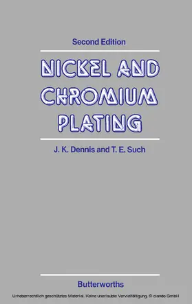 Dennis / Such |  Nickel and Chromium Plating | eBook | Sack Fachmedien