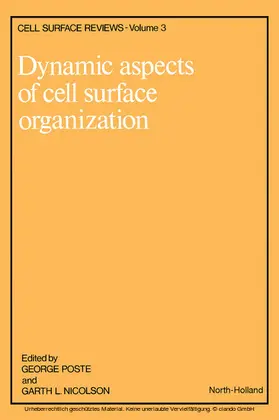 Poste / Nicolson |  Dynamic Aspects of Cell Surface Organization | eBook | Sack Fachmedien