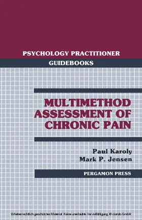 Karoly / Jensen / Goldstein |  Multimethod Assessment of Chronic Pain | eBook | Sack Fachmedien