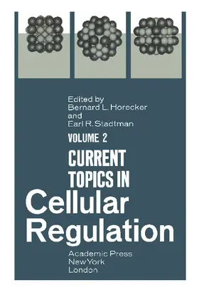 Horecker / Stadtman |  Current Topics in Cellular Regulation | eBook | Sack Fachmedien