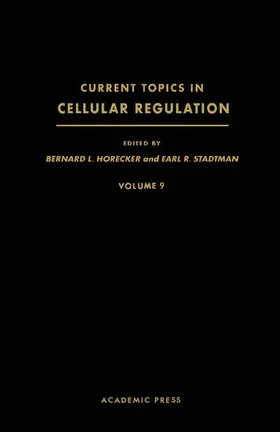 Horecker / Stadtman |  Current Topics in Cellular Regulation | eBook | Sack Fachmedien