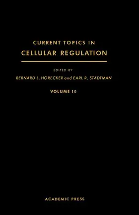 Horecker / Stadtman |  Current Topics in Cellular Regulation | eBook | Sack Fachmedien