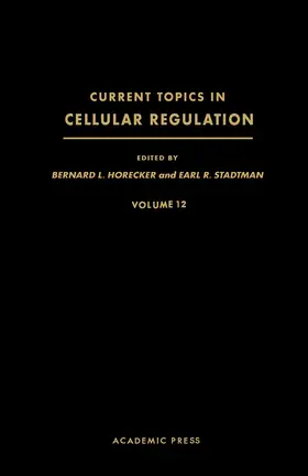 Horecker / Stadtman |  Current Topics in Cellular Regulation | eBook | Sack Fachmedien