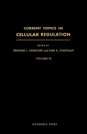 Horecker / Stadtman |  Current Topics in Cellular Regulation | eBook | Sack Fachmedien