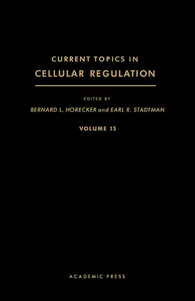 Horecker / Stadtman |  Current Topics in Cellular Regulation | eBook | Sack Fachmedien