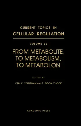 Stadtman / Chock |  From Metabolite, to Metabolism, to Metabolon | eBook | Sack Fachmedien