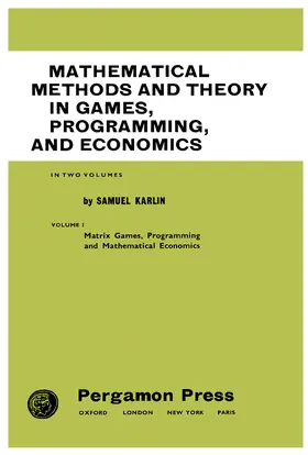 Karlin / Birnbaum |  Mathematical Methods and Theory in Games, Programming, and Economics | eBook | Sack Fachmedien