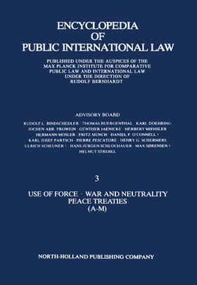 Bernhardt |  Use of Force · War and Neutrality Peace Treaties (A-M) | eBook | Sack Fachmedien