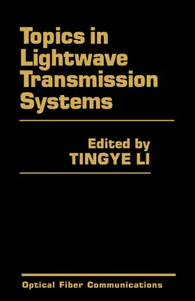 Li |  Topics in Lightwave Transmission Systems | eBook | Sack Fachmedien