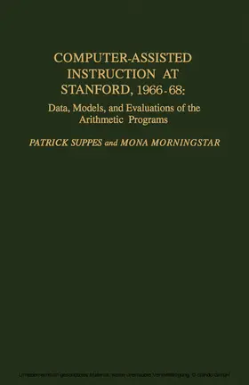 Suppes / Morningstar |  Computer-Assisted Instruction at Stanford, 1966-68 | eBook | Sack Fachmedien