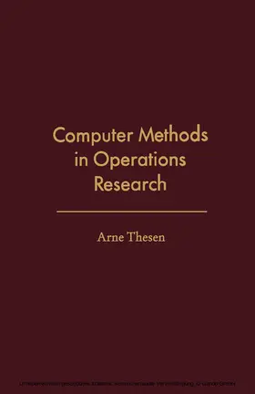 Thesen / Schmidt |  Computer Methods in Operations Research | eBook | Sack Fachmedien