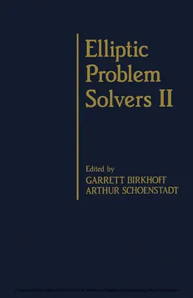 Birkhoff / Schoenstadt |  Elliptic Problem Solvers | eBook | Sack Fachmedien