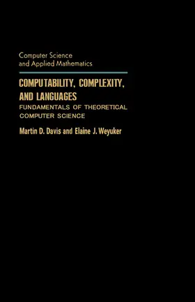 Davis / Weyuker / Rheinboldt |  Computability, Complexity, and Languages | eBook | Sack Fachmedien