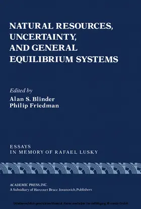 Blinder / Friedman |  Natural Resources, Uncertainty, and General Equilibrium Systems | eBook | Sack Fachmedien