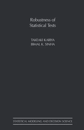 Kariya / Sinha / Lieberman |  Robustness of Statistical Tests | eBook | Sack Fachmedien