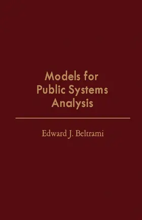 Beltrami / Schmidt |  Models for Public Systems Analysis | eBook | Sack Fachmedien