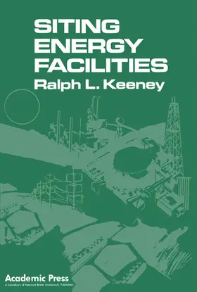 Keeney |  Siting Energy Facilities | eBook | Sack Fachmedien