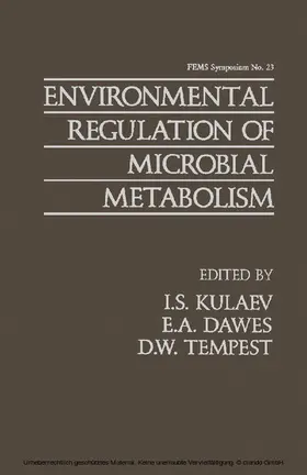 Kulaev / Dawes / Tempest |  Environmental Regulation of Microbial Metabolism | eBook | Sack Fachmedien