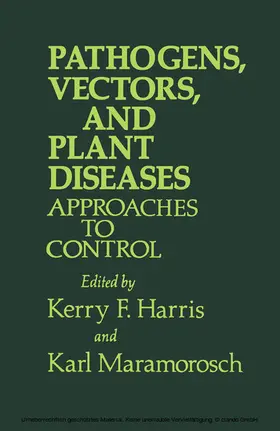 Harris / Maramorosch |  Pathogens, Vectors, and Plant Diseases | eBook | Sack Fachmedien