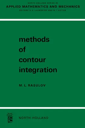 Rasulov / Lauwerier / Koiter |  Methods of Contour Integration | eBook | Sack Fachmedien