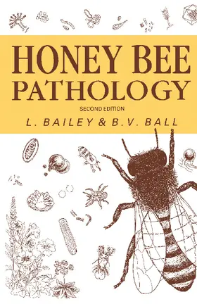 Bailey / Ball |  Honey Bee Pathology | eBook | Sack Fachmedien