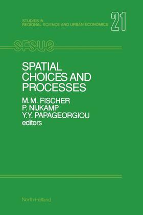 Fischer / Nijkamp / Papageorgiou |  Spatial Choices and Processes | eBook | Sack Fachmedien