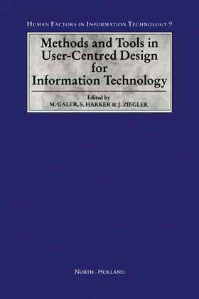 Galer / Harker / Ziegler |  Methods and Tools in User-Centred Design for Information Technology | eBook | Sack Fachmedien