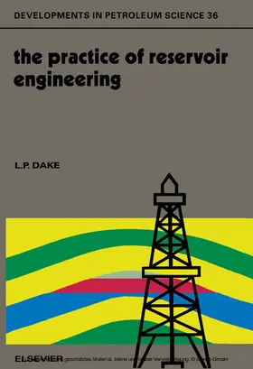 Dake |  The Practice of Reservoir Engineering | eBook | Sack Fachmedien