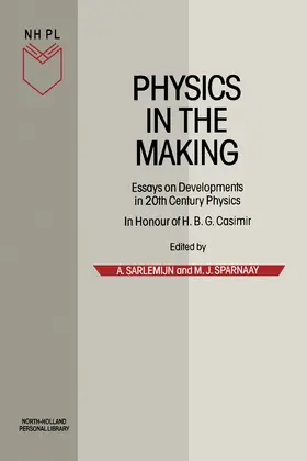 Sarlemijn / Sparnaay |  Physics in the Making | eBook | Sack Fachmedien